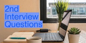 2nd-interview-questions-home-office